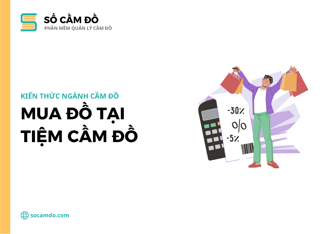 Mua đồ công nghệ tại tiệm cầm đồ: Giá rẻ nhưng cần tỉnh táo