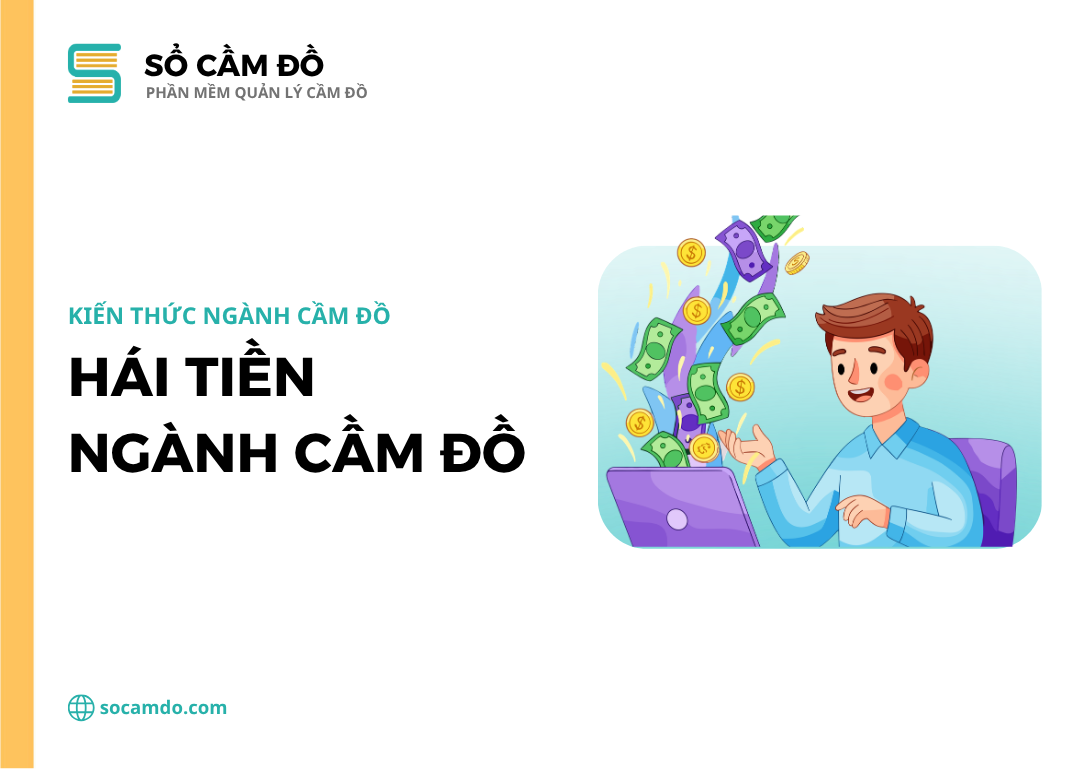 Hái tiền ngành cầm đồ