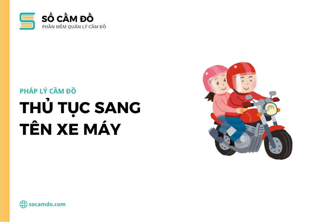 Thủ tục sang tên xe máy từ A đến Z