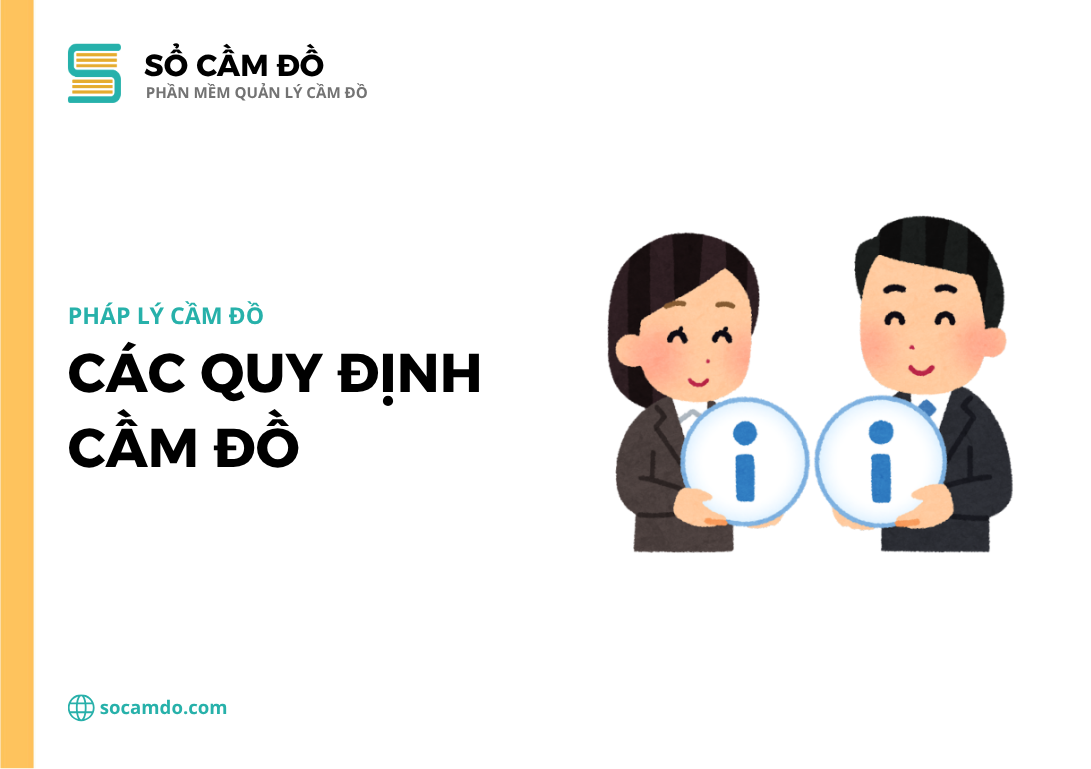 Các quy định pháp luật cần biết khi kinh doanh dịch vụ cầm đồ