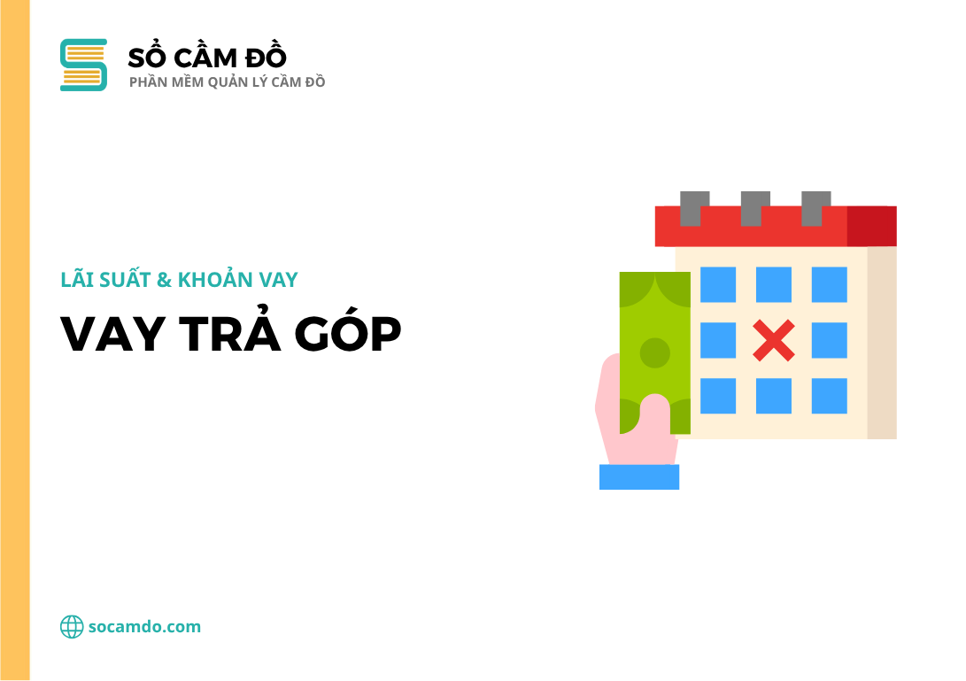 Cách thức vay trả góp ( bát họ )?