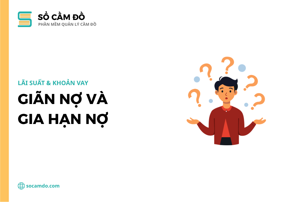 Phân biệt giãn nợ và gia hạn nợ