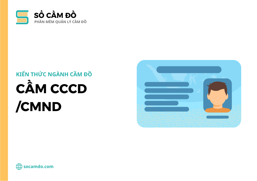 Cầm căn cước công dân và những thông tin bạn cần biết