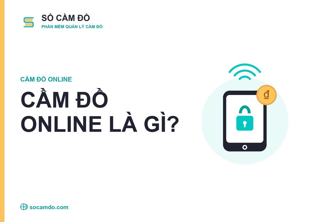 Cầm đồ online là gì? Hướng dẫn cầm đồ trực tuyến an toàn 2026