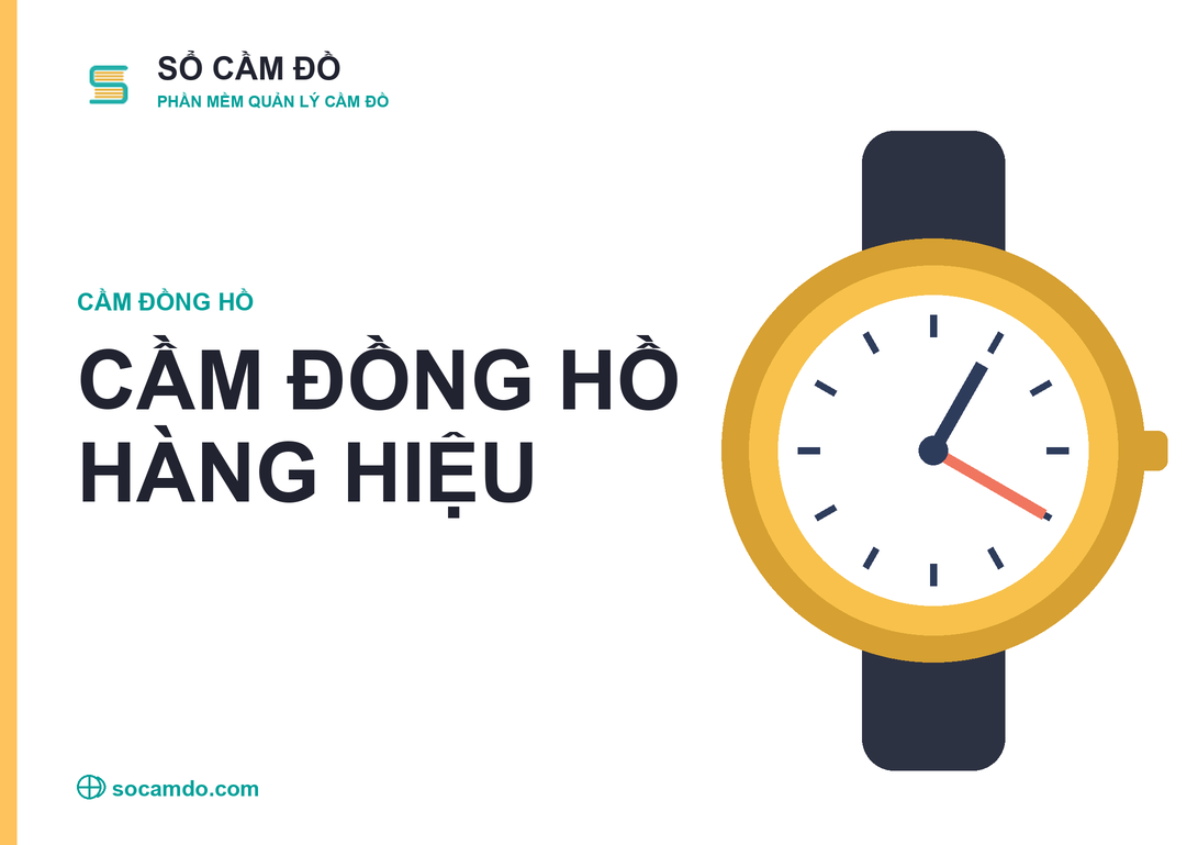 Kinh nghiệm cầm đồng hồ hàng hiệu giá cao, an toàn