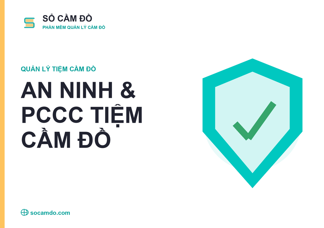 Phòng chống cháy nổ và bảo đảm an ninh cho tiệm cầm đồ