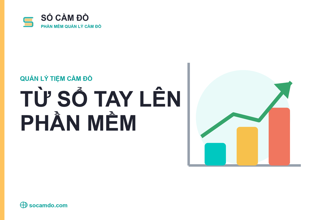 Chuyển từ ghi sổ tay sang phần mềm quản lý cầm đồ: lộ trình cho chủ tiệm