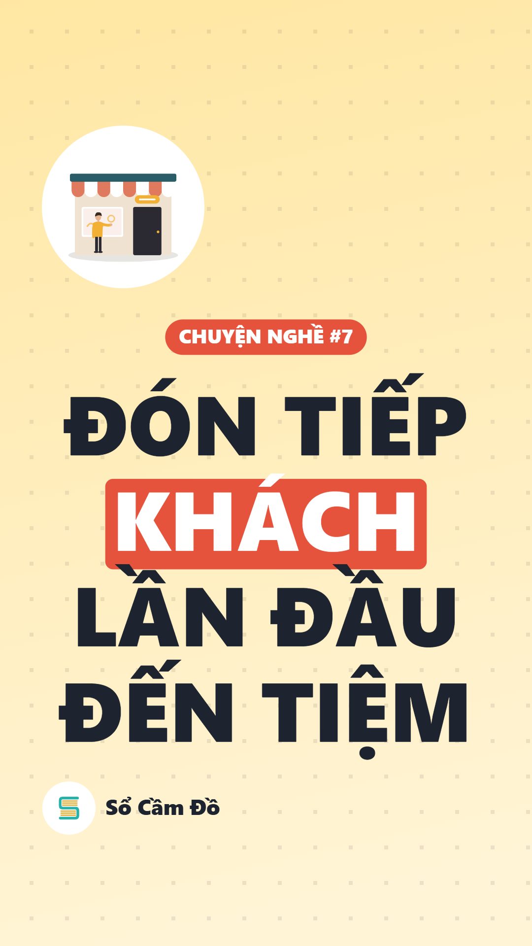 Khách cầm đồ lần đầu: cách đón tiếp để khách yên tâm quay lại